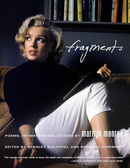 Fragments: Poems, Intimate Notes, Letters by Marilyn Monroe